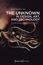 Georg Trogemann - The Unknown in Design, Art, and Technology