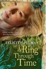 Felicity Pulman - RING THROUGH TIME