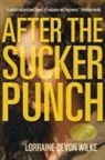 Lorraine Devon Wilke - After The Sucker Punch