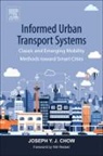 Joseph Chow - Informed Urban Transport Systems