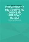 Pablo Barroso Rodriguez - Fenómenos de transporte en ingeniería química y Matlab