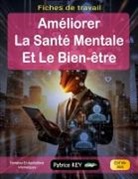 Patrice Rey - Améliorer la santé mentale et le bien-être