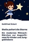 Gottfried Eckert - Stella poliert die Sterne