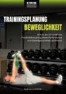 Andreas Scheicher - Be Your Own Coach - Trainingsplanung Beweglichkeit
