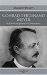 Klauspeter Bungert - Conrad Ferdinand Meyer