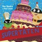Sue Hendra, Paul Linnet - Supertaten: Pen-blwydd Hapus, Twpsen!
