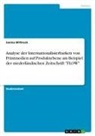 Janina Wittrock - Analyse der Internationalisierbarkeit von Printmedien auf Produktebene am Beispiel der niederländischen Zeitschrift "FLOW"