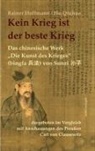 Rainer Hoffmann, Hu Qiuhua, Peter Bürger - Kein Krieg ist der beste Krieg