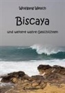 Wolfgang Welsch - Biscaya