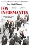 Juan Gabriel Vasquez - Los informantes