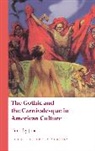 Jones Timothy - The Gothic and the Carnivalesque in American Culture