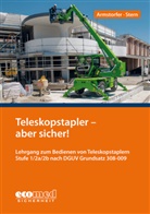 Franz Armstorfer, Benjamin Stern - Teleskopstapler - aber sicher!