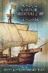 Evan T. Jones, Richard Stone - The World of the Newport Medieval Ship