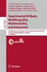 Krisztian Balog, Linda Cappellato, Nicola Ferro, Norbert Fuhr, Teresa Gonçalves, Birger Larsen... - Experimental IR Meets Multilinguality, Multimodality, and Interaction