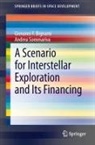 Giovanni F Bignami, Giovanni F. Bignami, Andrea Sommariva - A Scenario for Interstellar Exploration and Its Financing