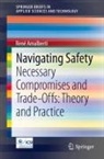René Amalberti - Navigating Safety