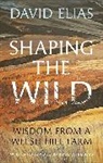 Elias David - Shaping the Wild