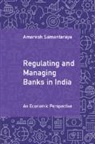 Amaresh Samantaraya, Amaresh (Pondicherry University Samantaraya - Regulating and Managing Banks in India: Volume 1