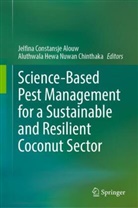 Jelfina Constansje Alouw, Aluthwala Hewa Nuwan Chinthaka, Jelfina Constansje Alouw, Hewa Nuwan Chinthaka - Science-Based Pest Management for a Sustainable and Resilient Coconut Sector