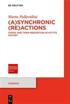 Marta Pallavidini - (A)synchronic (Re)actions