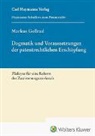 Markus Gollrad - Dogmatik und Voraussetzungen der patentrechtlichen Erschöpfung (HSP 24)
