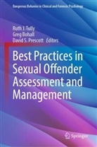 Greg Bohall, David S. Prescott, David S Prescott, Ruth J. Tully - Best Practices in Sexual Offender Assessment and Management