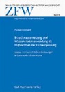 Michael Reinhardt - Brauchwassernutzung und Wasserwiederverwendung als Maßnahmen der Klimaanpassung (ZFW 9)