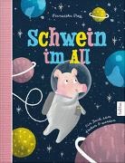 Franziska Frey, FarbFux Kinderbuchverlag, FarbFux Kinderbuchverlag - Schwein im All - Roboter im Stall