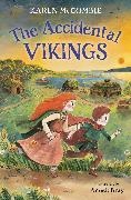 McCombie Karen, Anneli Bray - The Accidental Vikings
