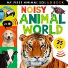 Hettie Cox, Laura Silveira - Noisy Animal World