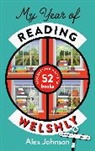 Johnson Alex - My Year of Reading Welshly