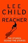 Lee Child, Child Lee - Reacher: The Stories Behind The Stories