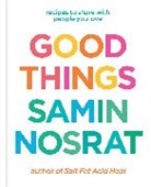 Samin Nosrat, Nosrat Samin - Good Things