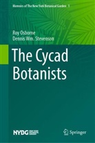 Roy Osborne, Dennis Wm Stevenson, Dennis WM. Stevenson - The Cycad Botanists