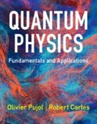 Robert Carles, Olivier Pujol - Quantum Physics