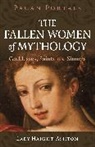 Lady Haight-Ashton - Pagan Portals - The Fallen Women of Mythology