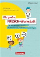 Renate Preiß, Renate Preiß, Günter J Renk - Die große FRESCH-Werkstatt - Mit Wortkarten und Arbeitsblättern die Rechtschreibung ganzheitlich üben und festigen