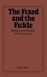 Hans Mol - The Fixed and the Fickle