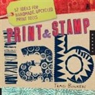 Traci Bunkers - Print & Stamp Lab