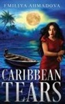 Emiliya Ahmadova, Tbd, Kathy Ree - CARIBBEAN TEARS