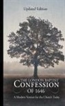 David H Wenkel, David H. Wenkel - The London Baptist Confession of 1646