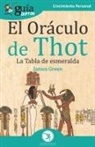 James Green - GuíaBurros El Oráculo de Thot: La Tabla de esmeralda
