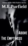M E Purfield, M. E. Purfield - The Emptiness Above