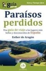 Esther de Aragón - GuíaBurros: Paraísos perdidos