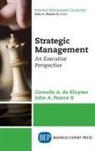 Cornelis a de Kluyver, Cornelis A. De Kluyver, John A Pearce, John A. Pearce - Strategic Management