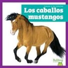 Rachel Grack, N/A - Los Caballos Mustangos (Mustang Horses)