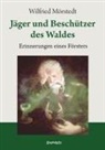 Wilfried Mörstedt - Jäger und Beschützer des Waldes