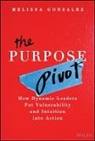 Melissa Gonzalez - Purpose Pivot
