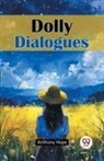 Anthony Hope - Dolly Dialogues