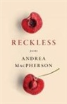 Andrea MacPherson - Reckless